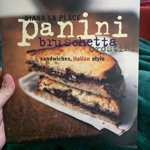 Panini, bruschetta and crostini cookbook